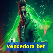 vencedora bet