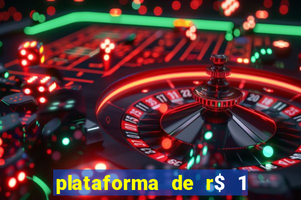 plataforma de r$ 1 para jogar