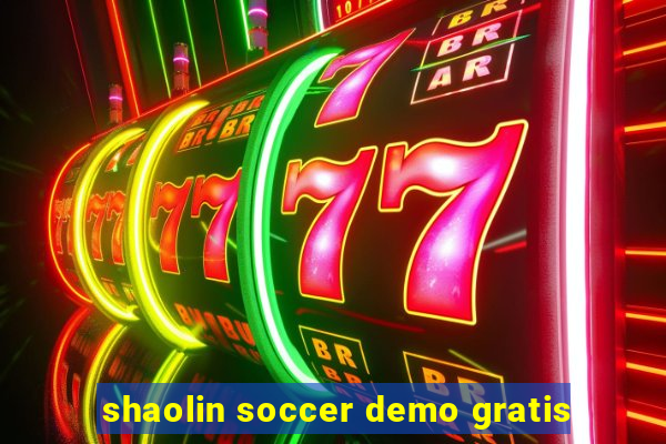 shaolin soccer demo gratis