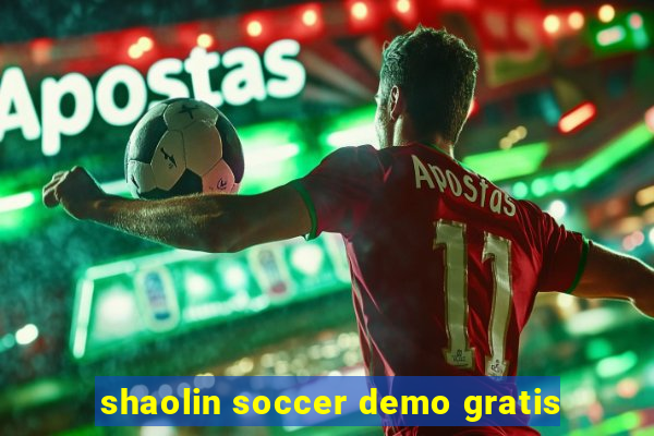 shaolin soccer demo gratis