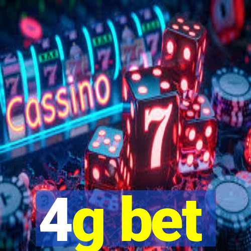 4g bet