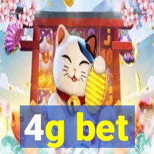 4g bet