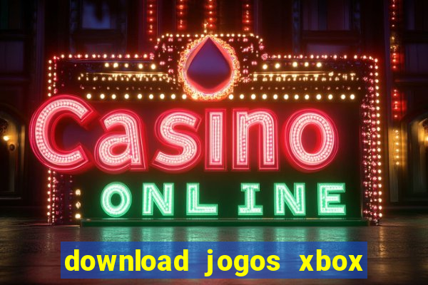 download jogos xbox 360 utorrent