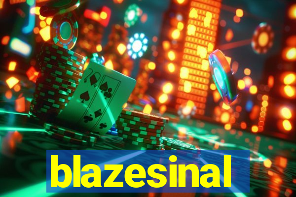 blazesinal