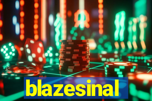 blazesinal