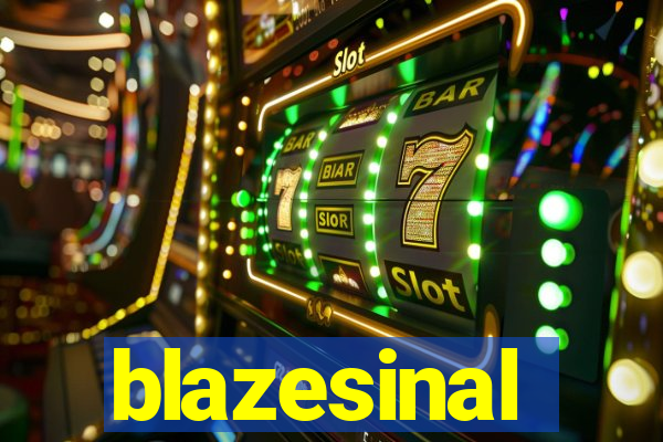 blazesinal