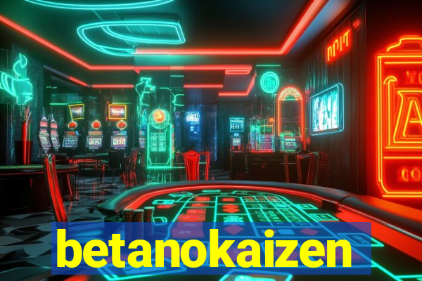 betanokaizen