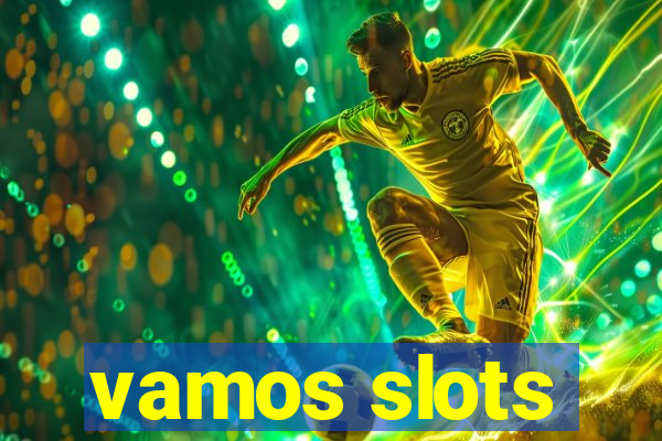 vamos slots