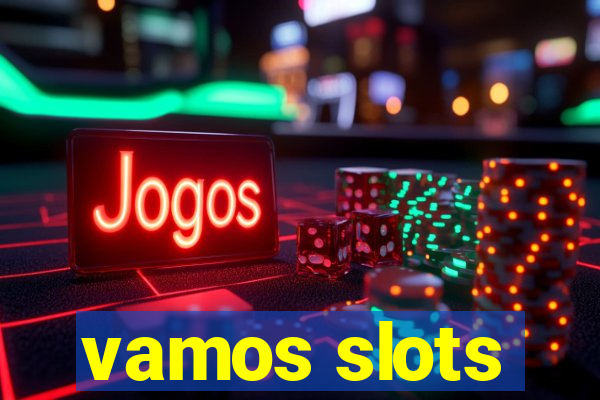 vamos slots