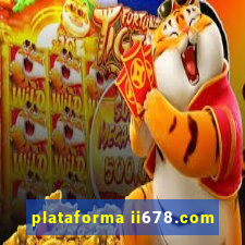 plataforma ii678.com