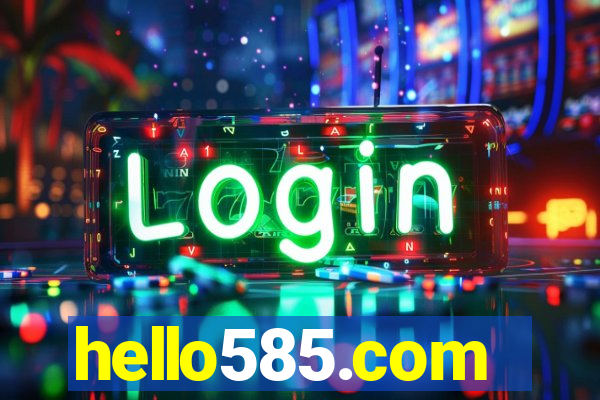 hello585.com