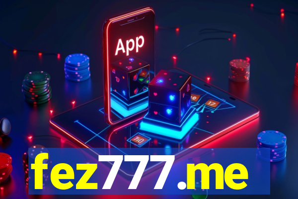 fez777.me