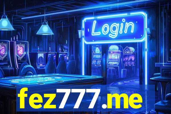 fez777.me