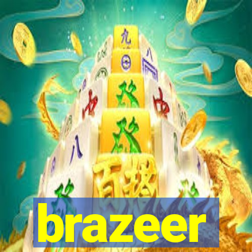 brazeer