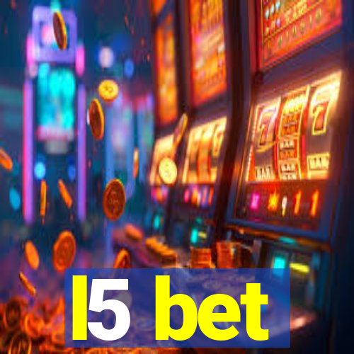 l5 bet