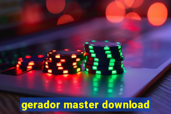 gerador master download