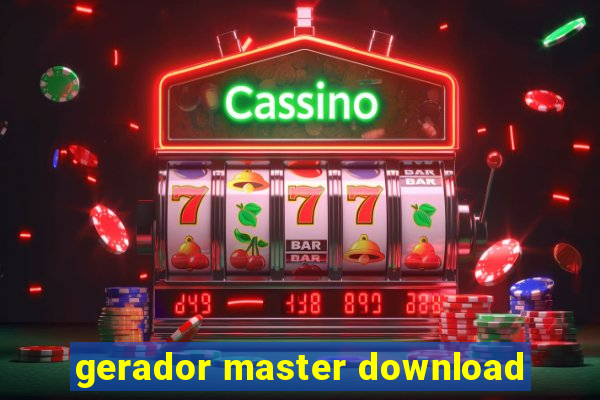 gerador master download