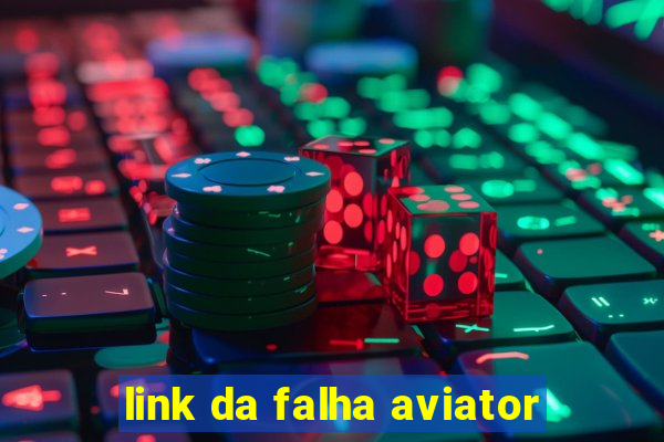 link da falha aviator