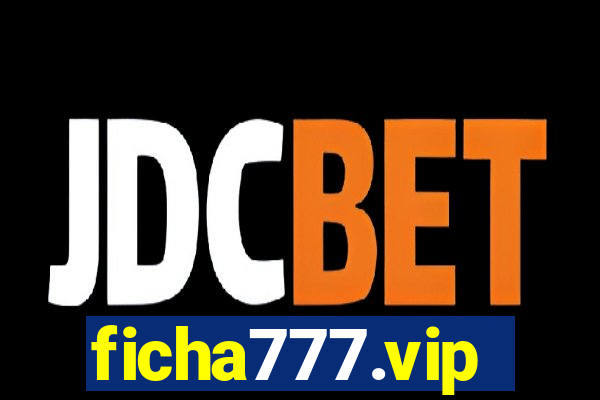 ficha777.vip