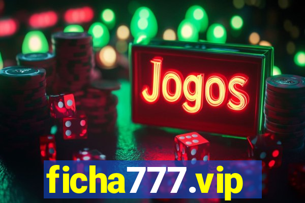 ficha777.vip