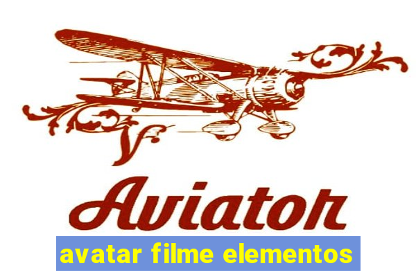 avatar filme elementos