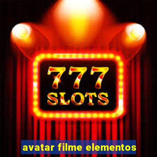 avatar filme elementos