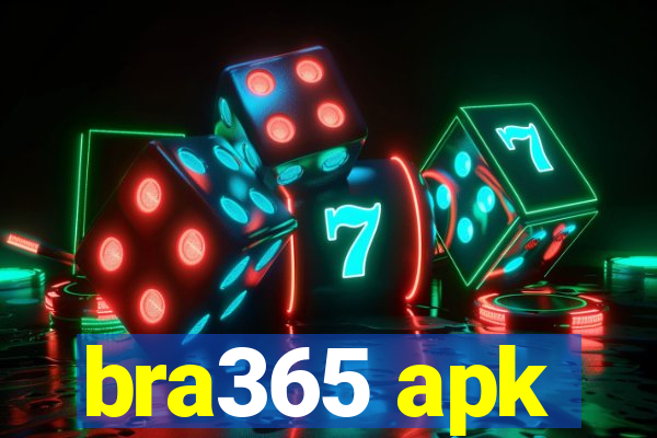 bra365 apk