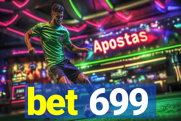 bet 699