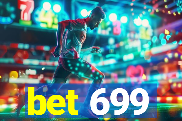 bet 699