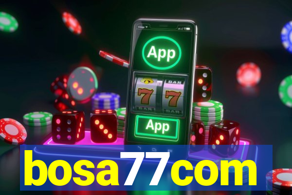 bosa77com