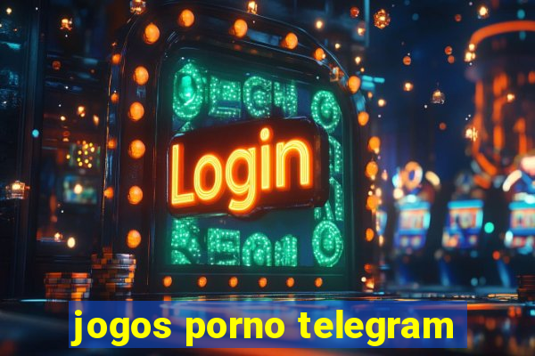 jogos porno telegram