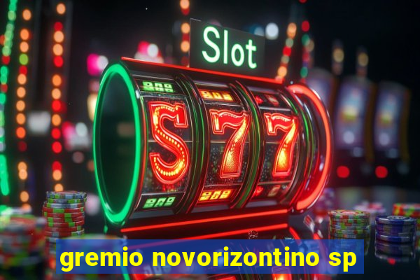 gremio novorizontino sp