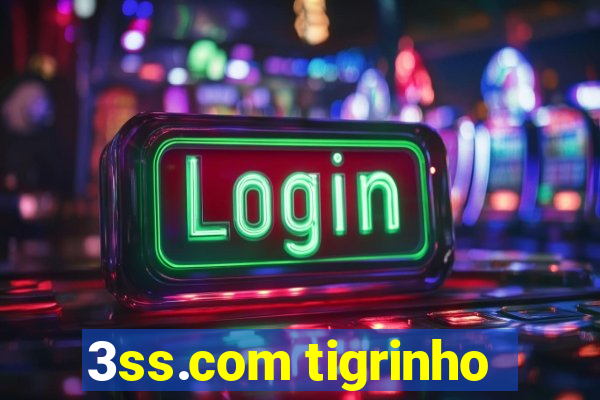 3ss.com tigrinho