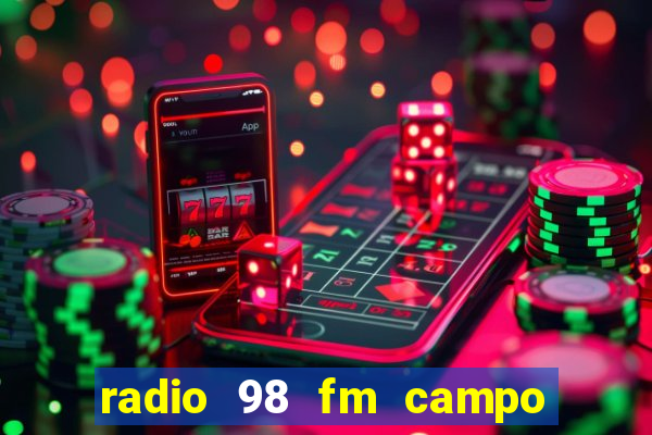 radio 98 fm campo formoso bahia