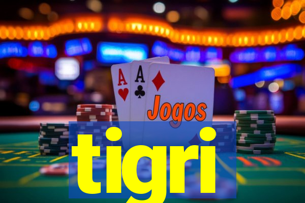 tigri