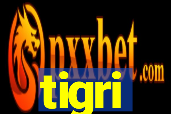 tigri