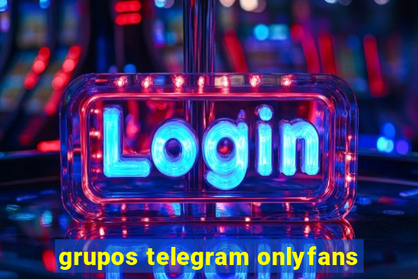 grupos telegram onlyfans