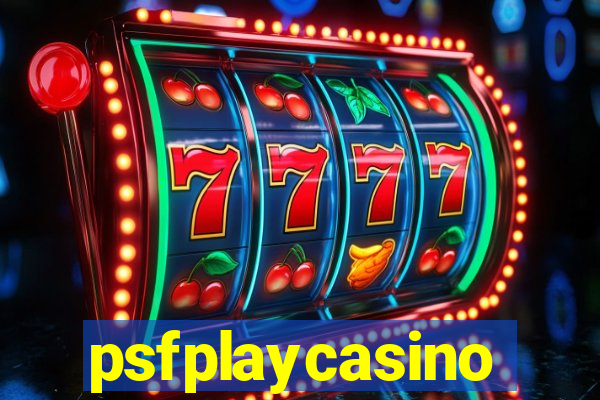 psfplaycasino