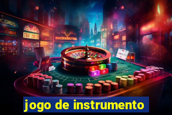 jogo de instrumento