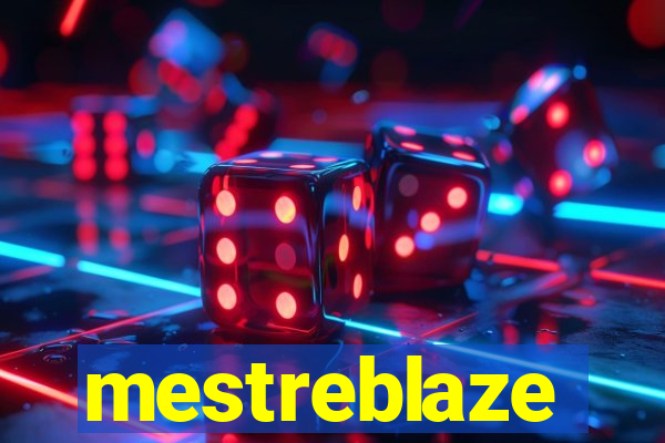 mestreblaze