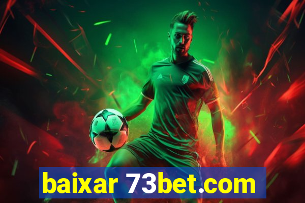 baixar 73bet.com