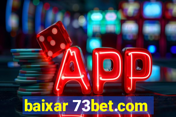 baixar 73bet.com