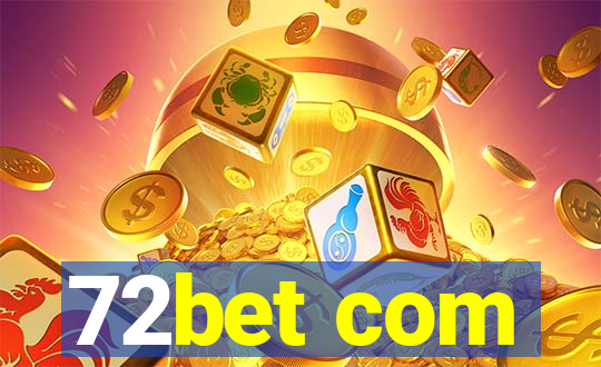 72bet com