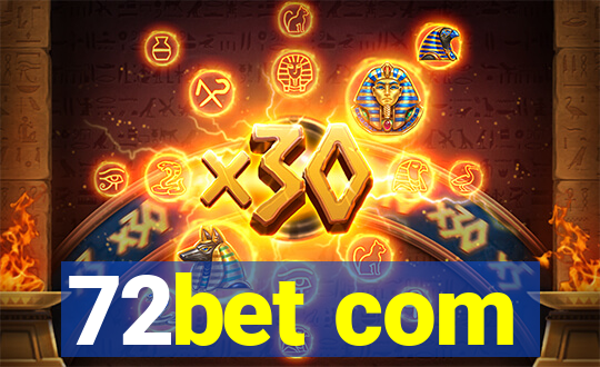 72bet com