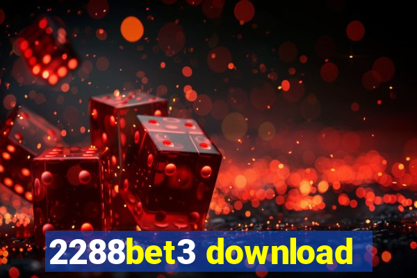 2288bet3 download