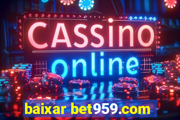 baixar bet959.com