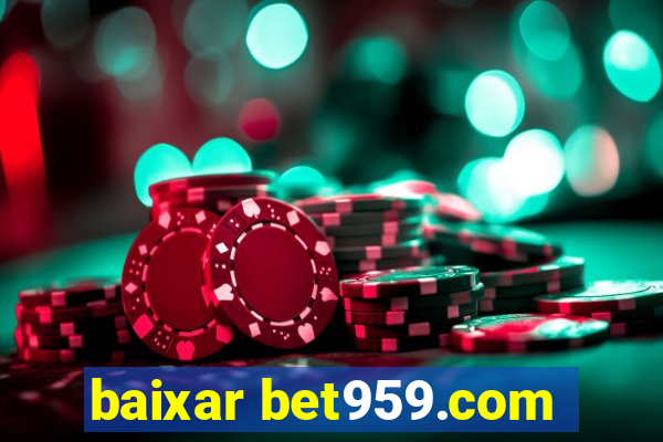 baixar bet959.com