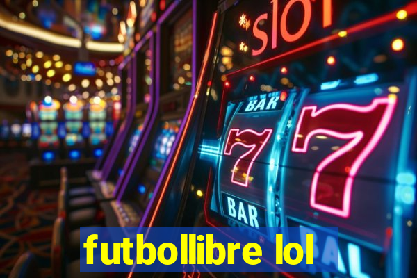 futbollibre lol