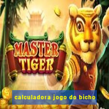 calculadora jogo do bicho