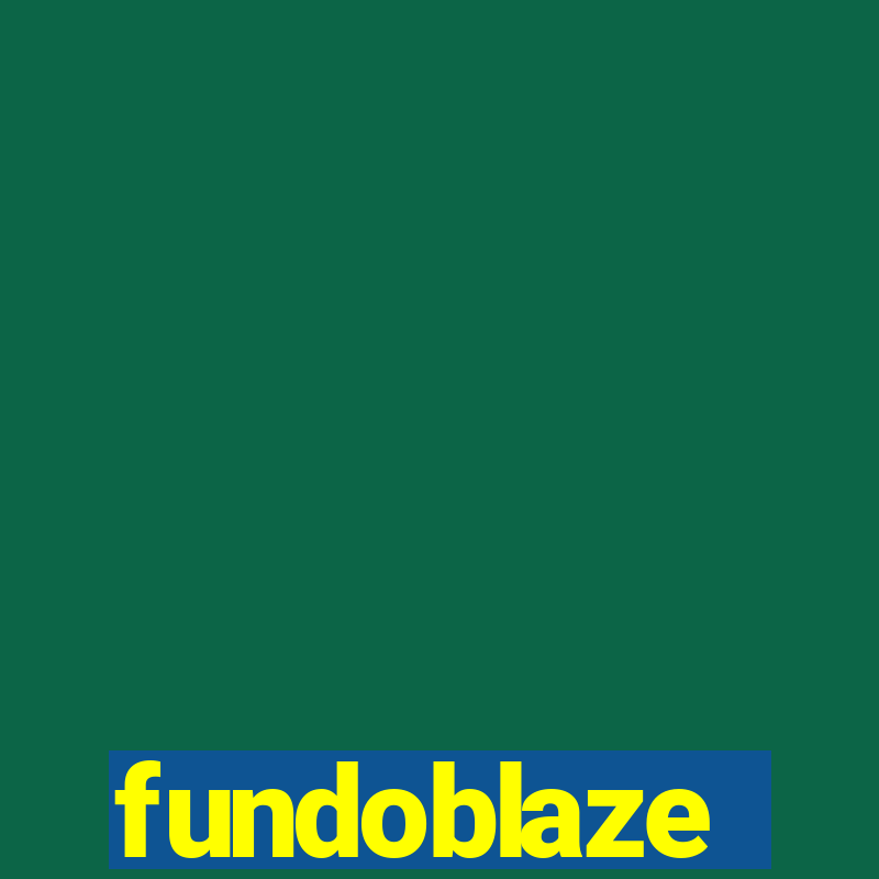 fundoblaze